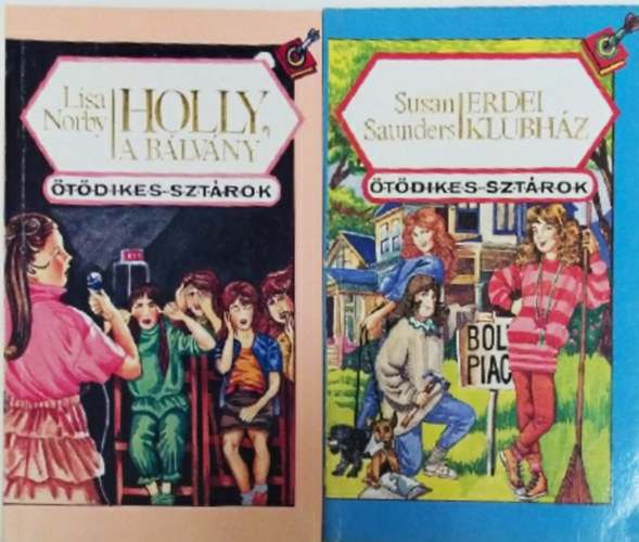 Norby Lisa Susan Saunders - �t�dikes szt�rok: Holly, a b�lv�ny + Erdei klubh�z (2 k�tet)