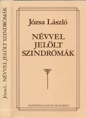 J�zsa L�szl� - N�vvel jel�lt szindr�m�k