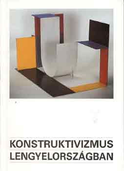 Konstruktivizmus Lengyelorsz�gban