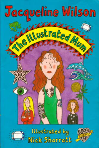 Jacqueline Wilson - The Illustrated Mum