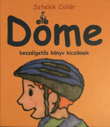 Sztelek Csilr - Dme - Beszlgets knyv kicsiknek