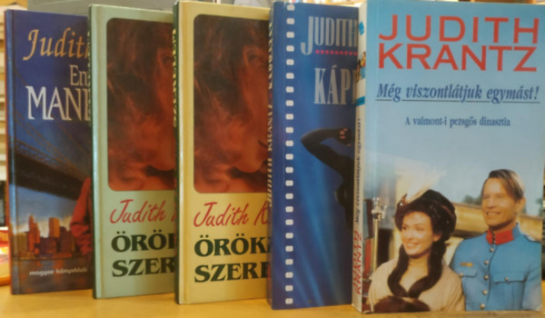 Judith Krantz - 4 db Judith Krantz: Enyém lesz Manhattan! + Káprázat + Még viszontlátjuk egymást! + Örökölt szerelem I-II. (1-2.)