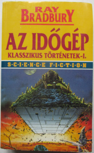Ray Bradbury - Az idgp (klasszikus trtnetek I.)