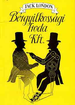 Jack London - Bérgyilkossági Iroda Kft.