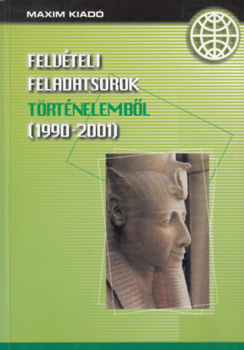 Dr. Piti Ferenc - Felvteli feladatsorok trtnelembl (1990-2001)