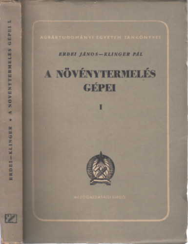 Erdei Jnos, Klinger Pl - A nvnytermels gpei I.