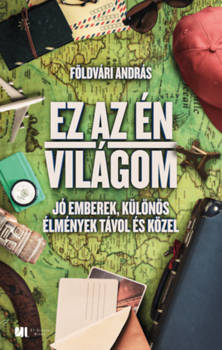Földvári András - Ez az én világom