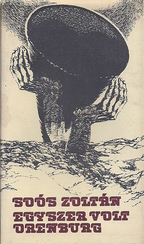 So�s Zolt�n - Egyszer volt Orenburg