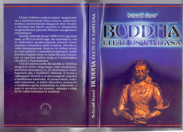 Schmidt József - Buddha élete és tanítása