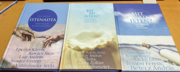 Sz�nyi Szil�rd Bor�kai G�bor - 3 db Isteni vallom�s: Istenadta + Kit ad Isten? + Mit ad Isten?