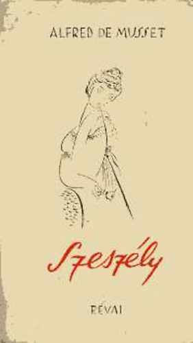 Alfred de Musset - Szeszly