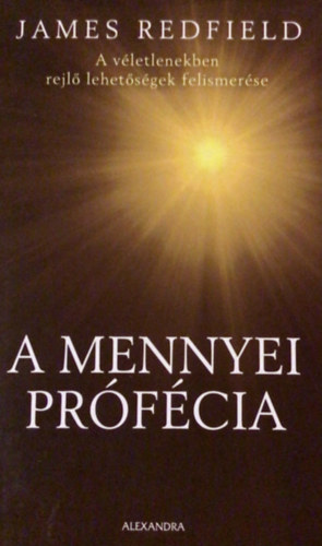 James Redfield - A mennyei prfcia