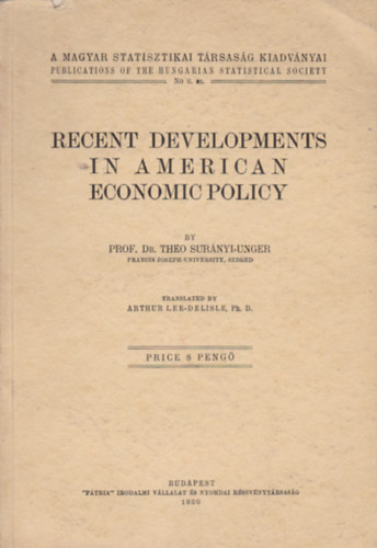 Recent Developments in American Economic Policy