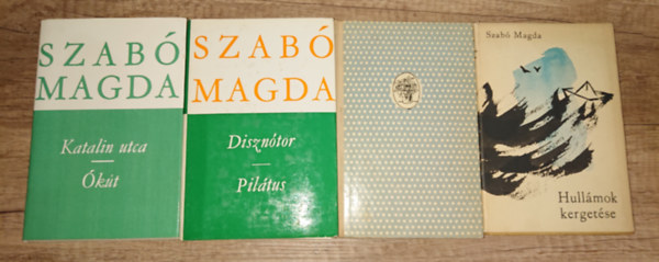 Szabó Magda - 4 kötet Szabó Magdától: Hullámok kergetése, Születésnap, Disznótor/Pilátus, Katalin utca/Ókút