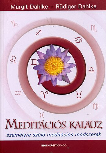 Margit Dahlke - Rdiger Dahlke - Meditcis kalauz