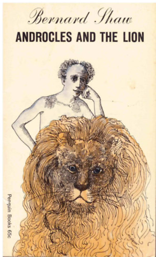 Bernard Shaw - Androcles and the lion