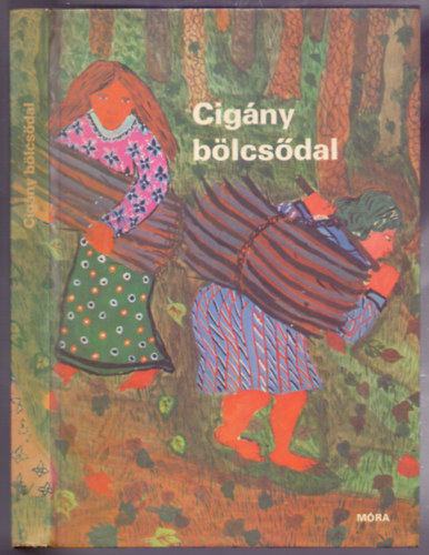 M�ra Ferenc K�nyvkiad� - Cig�ny b�lcs�dal
