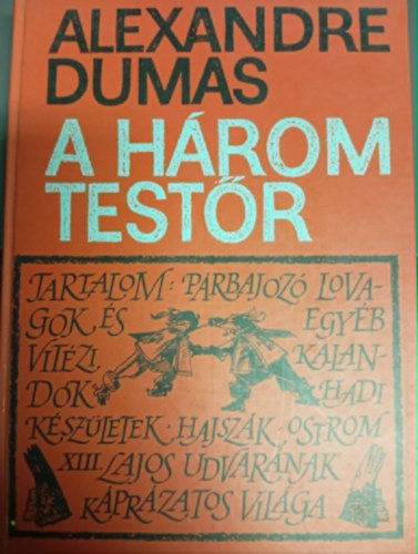 Alexandre Dumas - A h�rom test�r