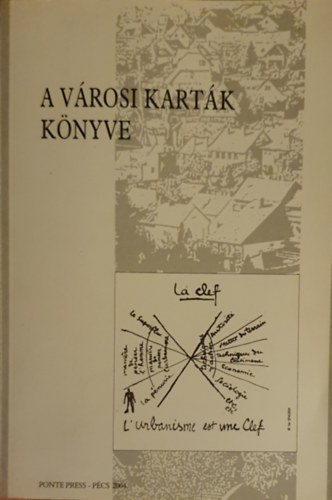 Tth Zoltn  (szerk.) - A vrosi kartk knyve