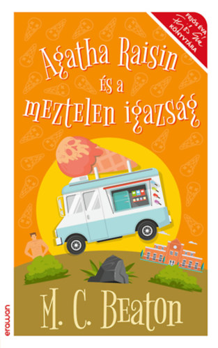 M. C. Beaton - Agatha Raisin és a meztelen igazság