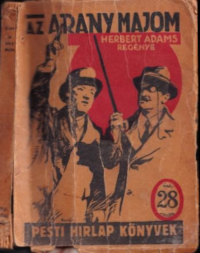 Herbert Adams - Az arany majom (Pesti Hrlap Knyvek)