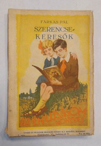 Farkas P�l - A szerencsekeres�k