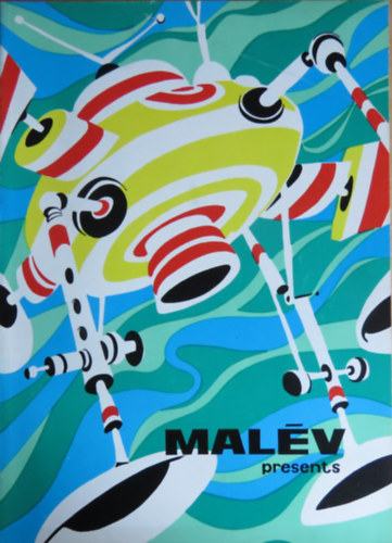 MAL�V presents - kultur�lis �tikalauz (id�utaz�s - chrono-tours)