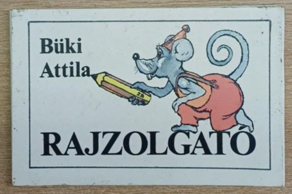 Büki Attila - Rajzolgató (leporello)