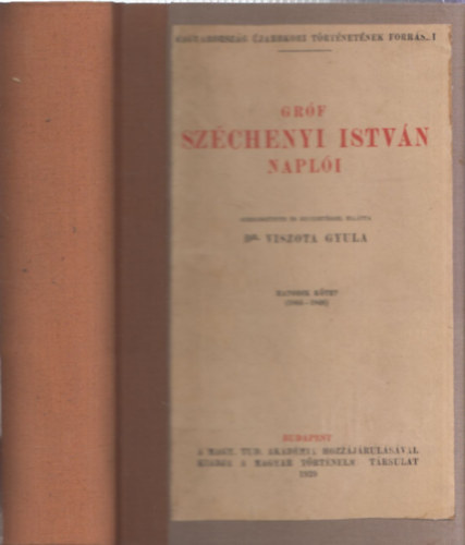 Sz�chenyi Istv�n - Gr�f Sz�chenyi Istv�n napl�i VI. (1844-1848) (Gr�f Sz�chenyi Istv�n �sszes Munk�i XV.)