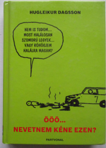 Hugleikur Dagsson - ... nevetnem kne ezen?