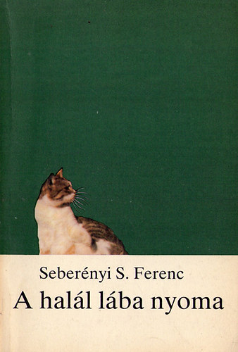 Sebernyi S. Ferenc - A hall lba nyoma
