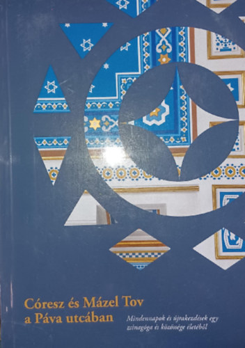 G�resz �s M�zel Tov a P�va utc�ban