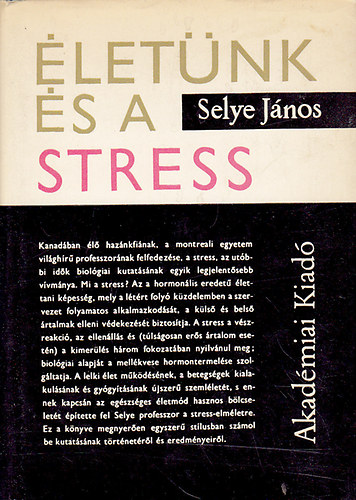 Selye Jnos - letnk s a stress