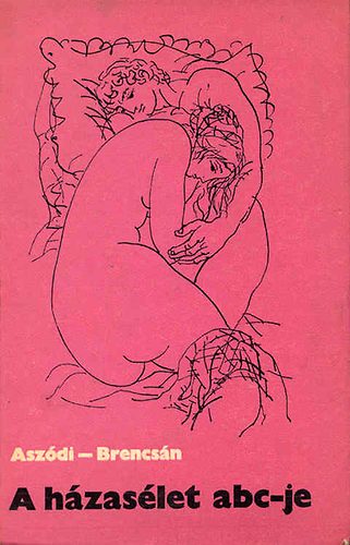 Asz�di; Brencs�n - A h�zas�let abc-je