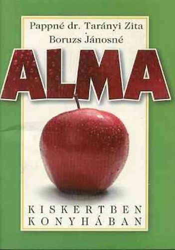 Pappn dr. Tarnyi Z.-Boruzs J - Alma (Kiskertben, konyhban)
