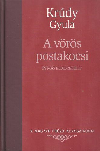 Kr�dy Gyula - A v�r�s postakocsi