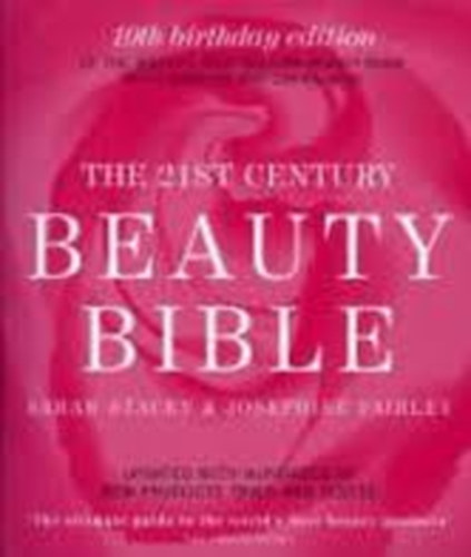 Sarah Stacey - The 21st Century Beauty Bible
