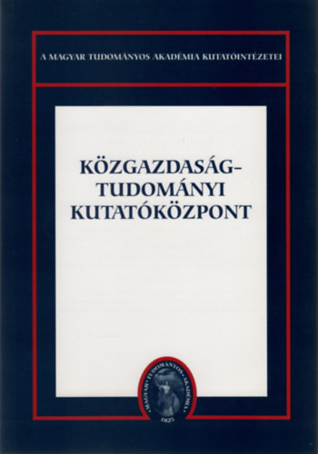 Koltay Jenő, Ványai Judit Kovács János Mátyás - Közgazdaságtudományi Kutatóközpont