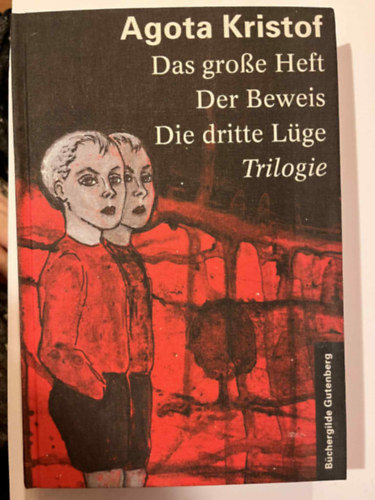 Agota Kristof - Das gro�e Heft