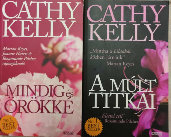 Cathy Kelly - 2 db. romantikus regny (Mindig s rkk + A mlt titkai)