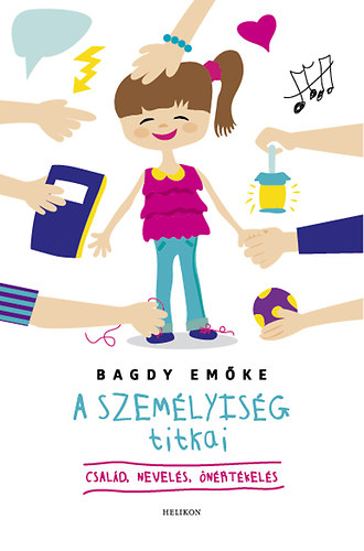 Bagdy Em�ke - A szem�lyis�g titkai