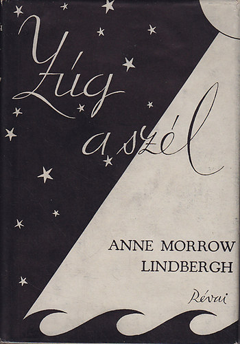Anne M. Lindbergh - Z�g a sz�l
