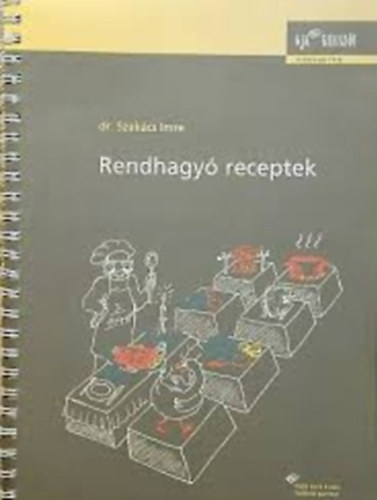 Dr. Szakcs Imre - Rendhagy receptek