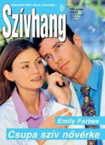 Emily Forbes - Szvhang 399. ktet Csupa szv nvrke