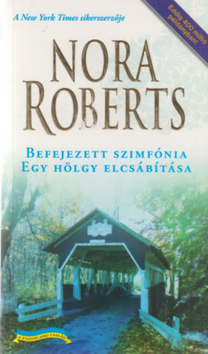 Nora Roberts - Befejezett szimfnia / Egy hlgy elcsbtsa