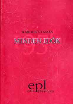 Kabdeb� Tam�s - Minden id�k