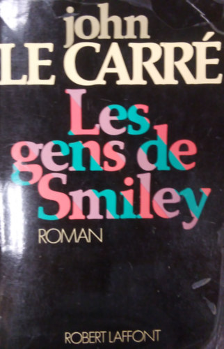 John le Carr� - Les Gens de Smiley