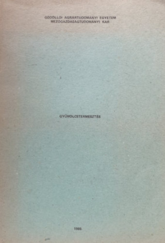 Nyujt� S�ndor - Gy�m�lcstermeszt�s