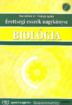 Horvthn dr. Hidegh Anik - rettsgi esszk nagyknyve - Biolgia