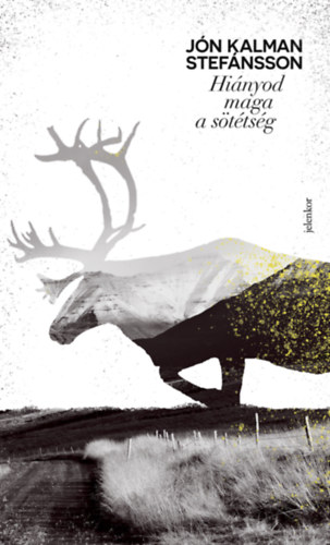 J�nkalman Stef�nsson - Hi�nyod maga a s�t�ts�g